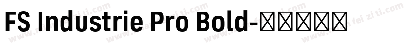 FS Industrie Pro Bold字体转换